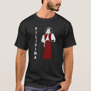 T-shirt Philippines Pinay Filipina Filipiniana Fier Femme