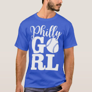 T-shirt Philly Girl Baseball Philadelphia Home Town Pride