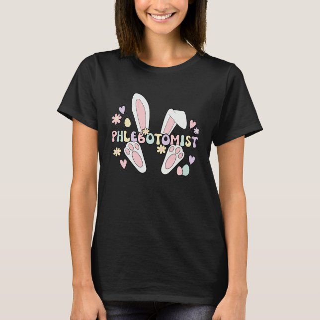 T-shirt Phlebotomist Easter Bunny Phlebotomy Easter Day (Devant)