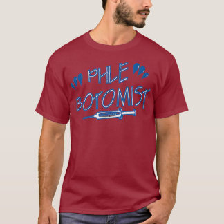 T-shirt Phlebotomiste Éduque un technicien en pharmacothér