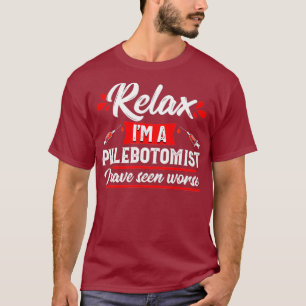 T-shirt Phlebotomiste Funny Relax Technicien en phlébotomi