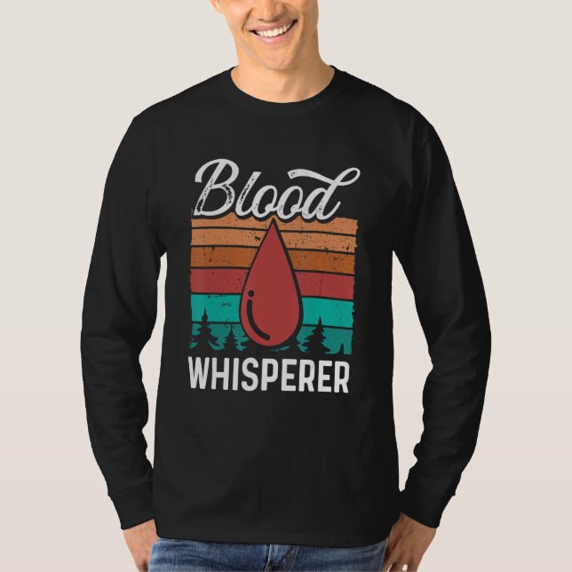 T-shirt Phlebotomy Tech Blood Whisperer Funny Phlebotomist (Devant)