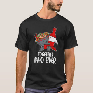 T-shirt Pho Ever 2