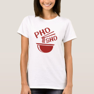 T-shirt Pho Sho