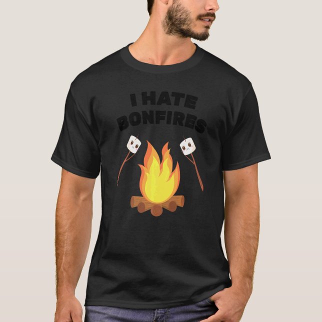 T-shirt Phobia I Hate Bonfires Camping Smores Marshmallows (Devant)