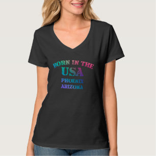 T-shirt Phoenix Arizona Né aux États-Unis distressé 1
