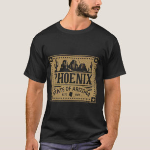 T-shirt Phoenix State Of Arizona Estd 1881 Cactus Mountain