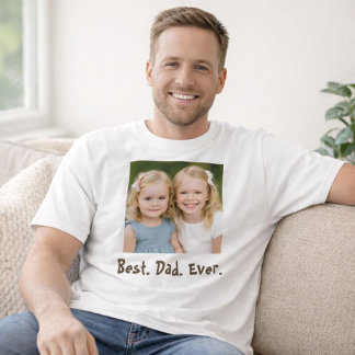 T-shirt Photo Best Dad Ever Family