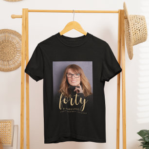 T-shirt Photo personnalisée 40 ans et fêtard pour un anniv