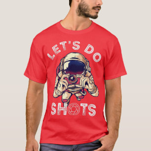 T-shirt Photographe Faisons des tirs Photographie Astronau