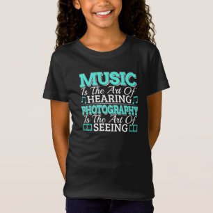 T-Shirt Photographe Musicien - Citation Inspirante