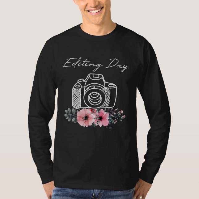 T-shirt Photographer Camera  Editing Day Photo Flower Phot (Devant)