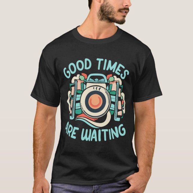T-shirt Photographie bon temps (Devant)