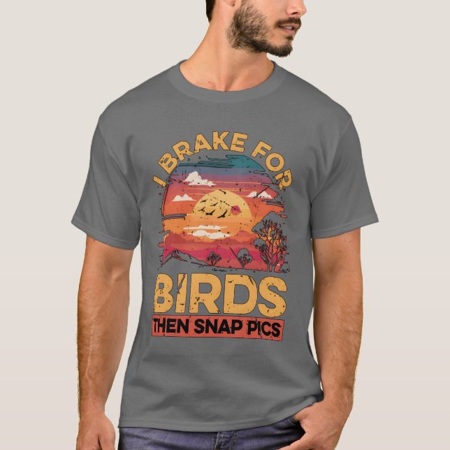 T-shirt Photographie d'oiseaux Je freine pour les oiseaux  (Devant)