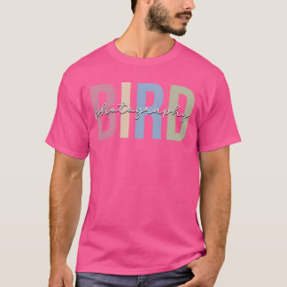 T-shirt Photographie d'oiseaux Photographe d'oiseaux Oisea