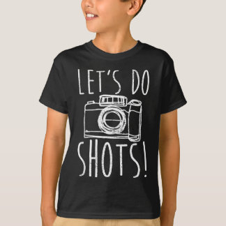 T-shirt Photographie Let's Do Shots Drôle Caméra Photograp