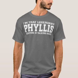 T-shirt Phyllis Nom personnel Femmes Fille Amusante Phylli