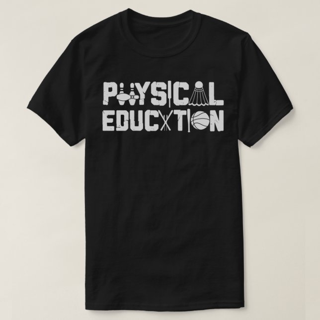 T-shirt Physical Education  Sports Coach Gym PE Teacher  (Design devant)