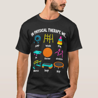 T-shirt Physical Therapy Movement and Rehab Design