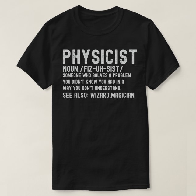 T-shirt Physicien Définition Funny Science Physique Math (Design devant)