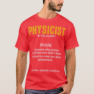 T-shirt Physicist Definition Science Study Drôle Geek Nerd