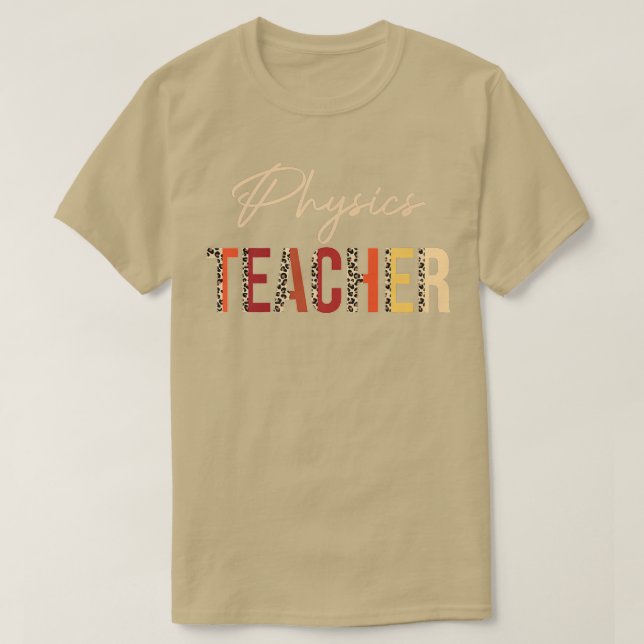 T-shirt Physics Teacher leopard Fall Autumn Lovers Thanksg (Design devant)