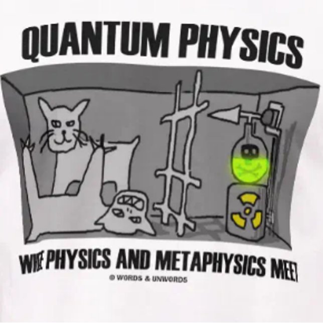 T-shirt Physique de Quantum où la physique et la (Tee for any quantum physicist featuring Schrodinger's cat "Dead or Alive" thought experiment)