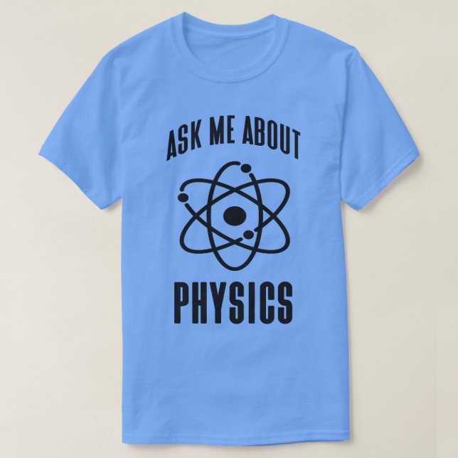 T-shirt Physique Genius Drôle Dire Physique Atom (Design devant)