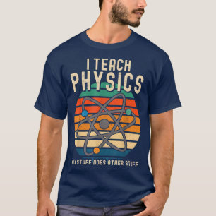 T-shirt Physique Pourquoi les choses font d'autres trucs P