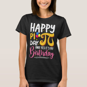 T-shirt Pi Day Anniversaire Math Lover Joyeux Pi Day Oui C