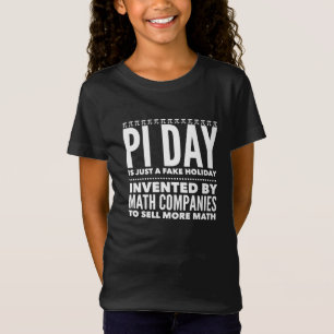 T-Shirt Pi Day est une fausse fête - Math