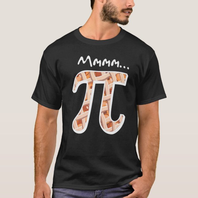 T-shirt Pi Day Mmm Pi Mmmm Pi Pi (Devant)