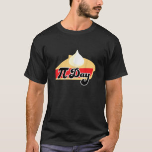 T-shirt Pi Day - t-shirt à tarte - t-shirt en mat