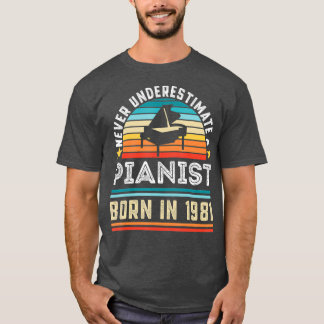 T-shirt Pianiste né 1981 40e anniversaire Piano Cadeau
