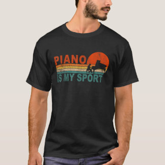 T-shirt Piano Est Mon Sport Drôle Clavier Piano Player Mus