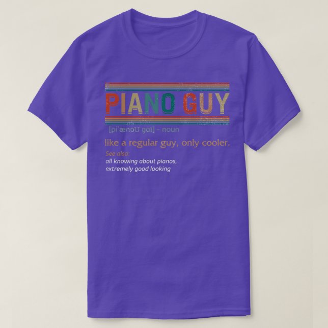 T-shirt Piano Guy Définition Instrument Piano Piano Pianis (Design devant)