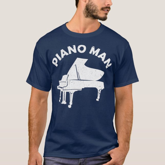 T-shirt Piano Man Drôle Clavier Pianiste Musicien Piano (Devant)