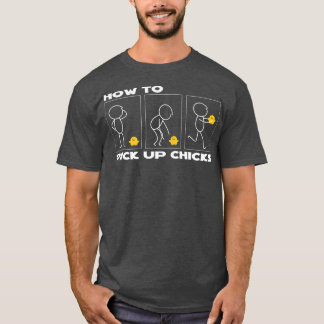 T-shirt Pick up Chicks Sarcastic Sarcasm Farmer 