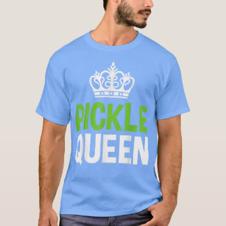 T-shirt Pickle Queen Vegan Funny Vegetable