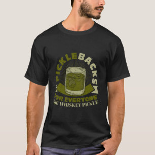 T-shirt Picklebacks Pour Tout Le Monde Le Whiskey Pickle P