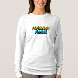 T-shirt Pickleball Addict Long Sleeve