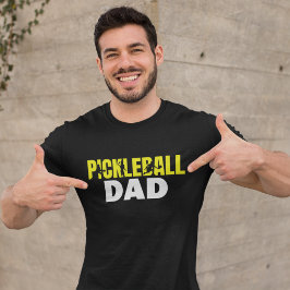 T-shirt Pickleball Dad Funny Pickleball