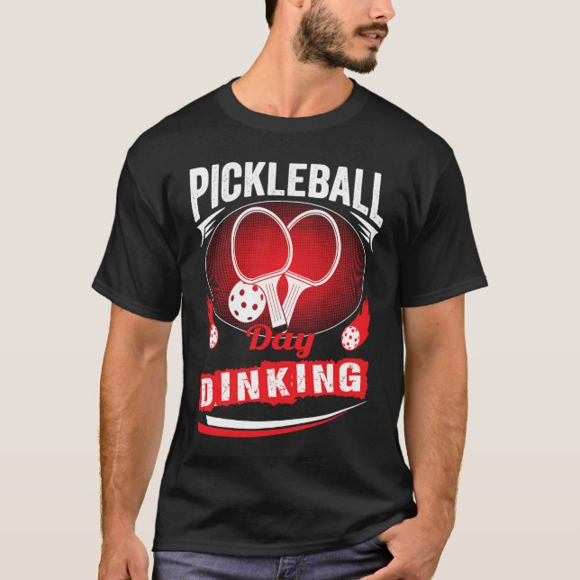 T-shirt Pickleball Day Dinking Motivational Pickleball Squ (Devant)