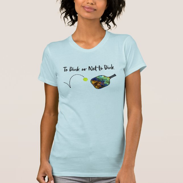 T-shirt Pickleball - Dîner ou ne pas boire (Devant)