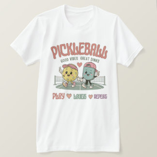 T-shirt Pickleball Jouer Rire Répéter | Pickle Mignon Kawa