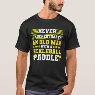T-shirt Pickleball Old Man Pickleball Paddle