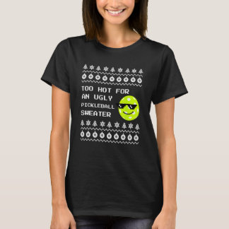 T-SHIRT PICKLEBALL PÂTIMENT NOËL, TROP CHAUD