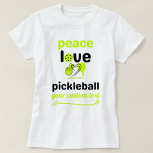 T-shirt Pickleball Peace and Love green text