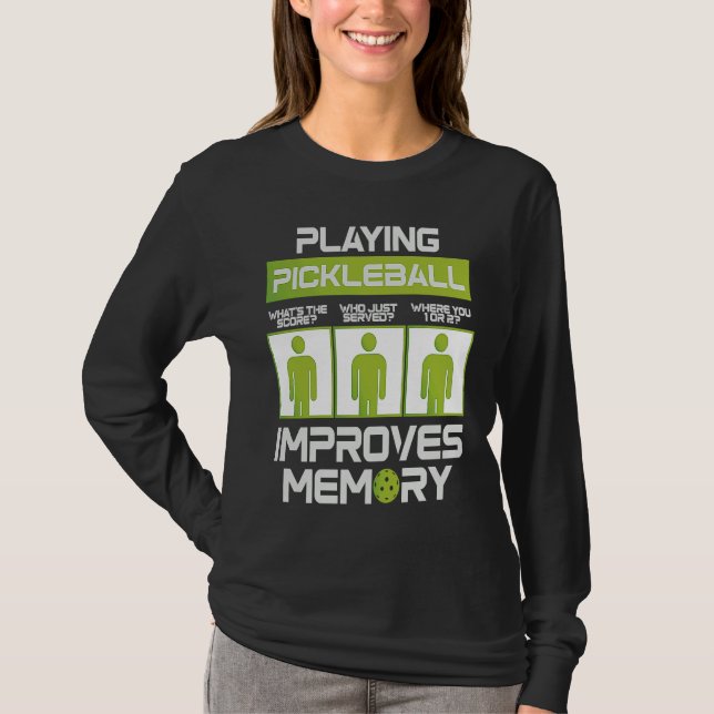 T-shirt Pickleball Player Playing Pickleball Improves Memo (Devant)