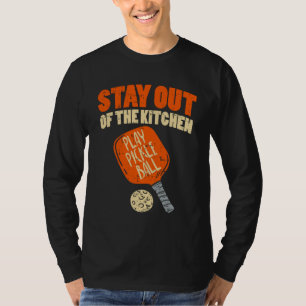 T-shirt Pickleball - Restez Hors De La Cuisine